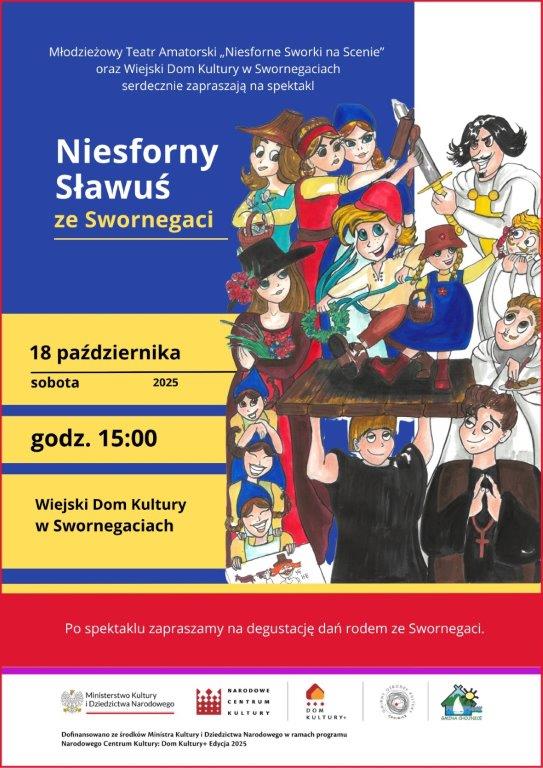 Młodzieżowy Teatr Amatorski zaprasza jutro (18.10.) na premierę spektaklu "Niesforny Sławuś ze Swornegaci"