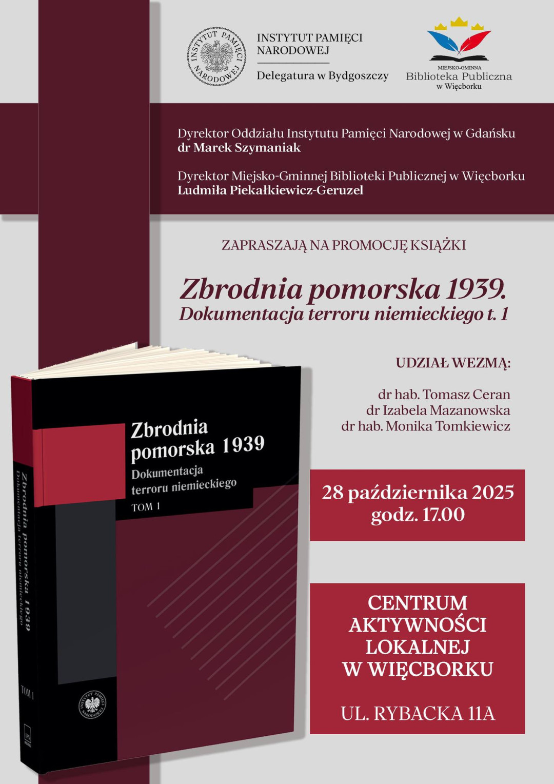 Biblioteka Publiczna w Więcborku zaprasza na spotkanie promujące książkę "Zbrodnia pomorska 1939. Dokumentacja terroru niemieckiego"
